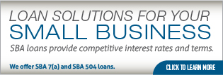 We offer loan solutions for your small business including SBA 7(a) and SBA 504 loans.